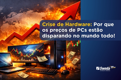 crise de hardware no varejo com aumento no preço de PCs e memória RAM