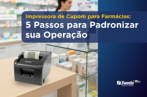 Impressora de cupom para farmácias