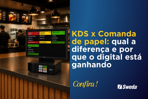 KDS x Comanda de papel_ qual a diferença e por que o digital está ganhando